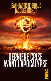 Dernière crise avant l'apocalypse