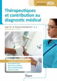 Diplôme d'Etat infirmier - DEI - UE 4.4 - Thérapeutiques et contribution au diagnostic médical - Semestres 2, 4 et 5