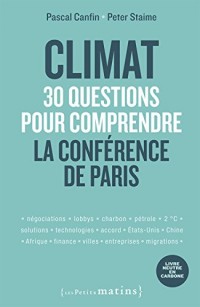 Climat : 30 questions pour comprendre la conférence de Paris