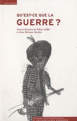 Qu'est-ce que la guerre ?