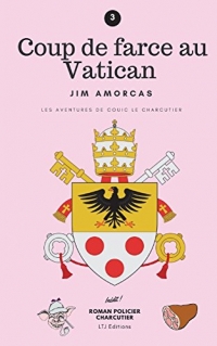 Coup de farce au Vatican