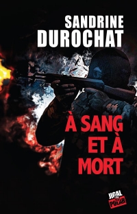 A sang et à mort