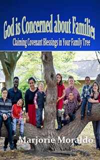 God is Concerned about Families: Claiming Covenant Blessings in Your Family Tree