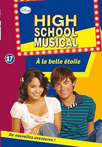 High School Musical 17 - À la belle étoile