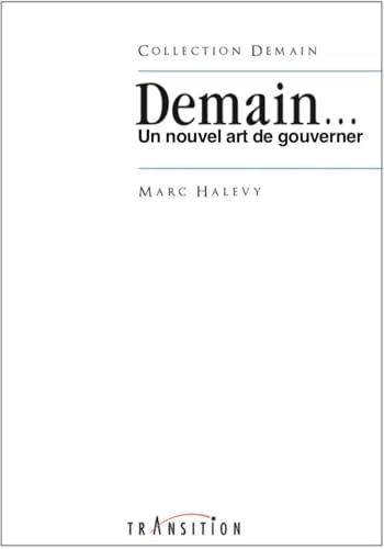Demain... Un nouvel art de gouverner