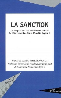 La sanction : Colloque du 27 novembre 2003 à l'Université Jean Moulin Lyon 3
