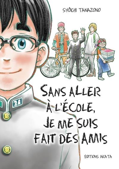 Sans aller à l'école, je me suis fais des amis - Intégrale