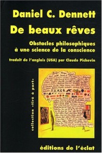 De beaux rêves : Obstacles philosophiques à une science de la conscience