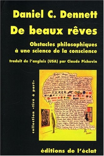 De beaux rêves : Obstacles philosophiques à une science de la conscience
