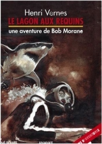 Bob Morane Le lagon aux requins