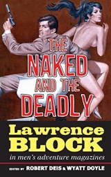 The Naked and the Deadly: Lawrence Block in Men's Adventure Magazines