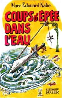 Coups d'épée dans l'eau