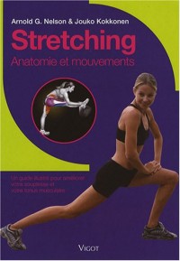 Stretching : Anatomie et mouvements