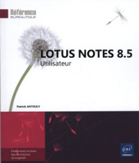 Lotus Notes 8.5 - Utilisateur