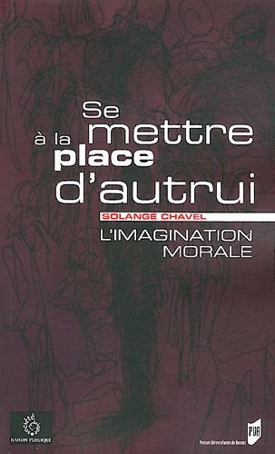 Se mettre à la place d'autrui : L'imagination morale