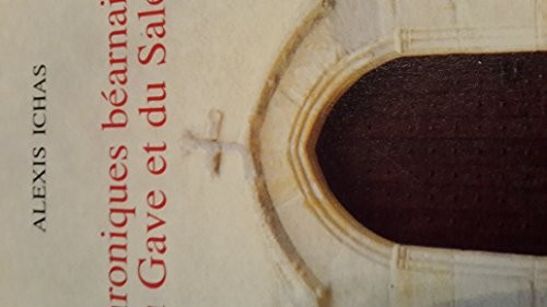 Chroniques béarnaises du Gave et du Saleys