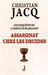 Les enquêtes de l'inspecteur Higgins, Tome 21 : Assassinat chez les druides