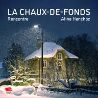 Chaux-de-fonds: Rencontre
