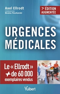 Urgences médicales: La référence incontournable