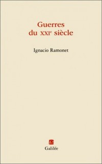 Guerres du XXIe siècle : Peurs et menaces nouvelles