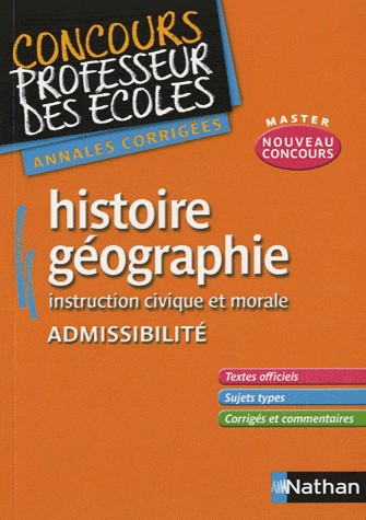 Histoire-géographie Instruction civique et morale Admissibilité : Annales corrigées CRPE