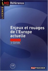 ENJEUX - ROUAGES DE L EUROPE ACTUELLE (Ancienne édition)