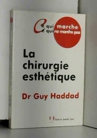LA CHIRURGIE ESTHETIQUE