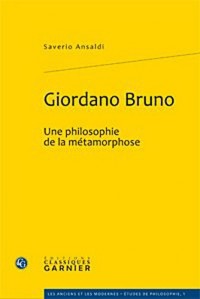Giordano Bruno : Une philosophie de la métamorphose