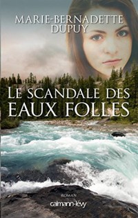 Le Scandale des eaux folles T1