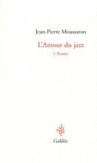 L'Amour du jazz : Tome 1, Portées