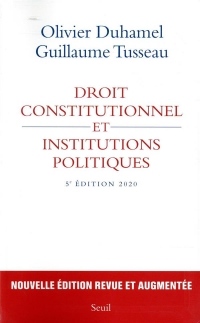 Droit constitutionnel et institutions politiques - 5e édition 2020