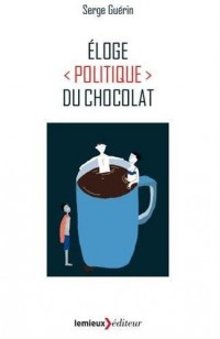 Eloge (politique) du chocolat