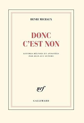 Donc c'est non: Lettres réunies et annotées par Jean-Luc Outers