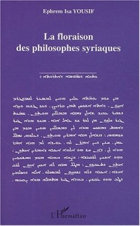 La floraison des philosophes syriaques
