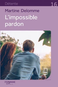 L'IMPOSSIBLE PARDON