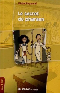 Le secret du pharaon - Le roman