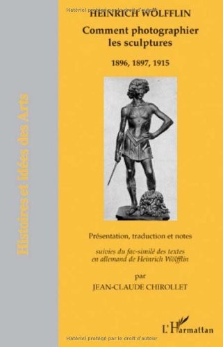 Comment photographier les sculptures : 1896, 1897, 1915