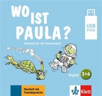 Wo ist Paula?: Komplettes Unterrichtspaket 3 & 4 auf USB-Stick