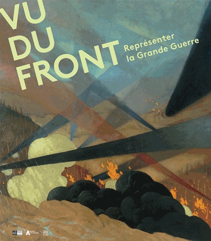 Vu du front : Représenter la Grande Guerre