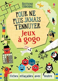 Jeux à gogo - Pour ne plus jamais t'ennuyer