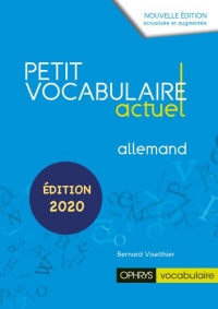 LE PETIT VOCABULAIRE ACTUEL ALLEMAND