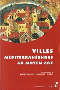 Villes méditerranéennes au Moyen Age