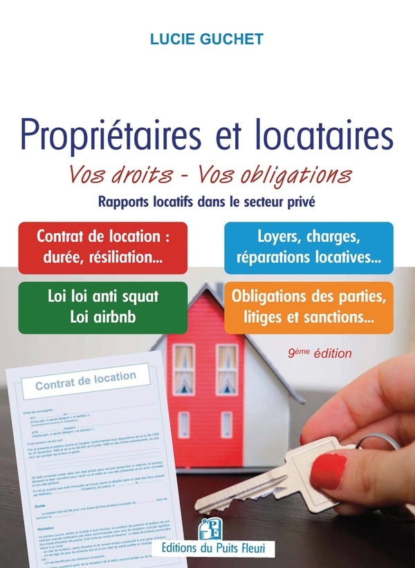 Propriétaires et locataires: Vos droits - Vos obligations