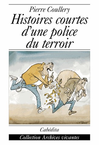 Histoires Courtes d'une Police du Terroir