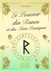 Le Pouvoir des Runes et mots runiques