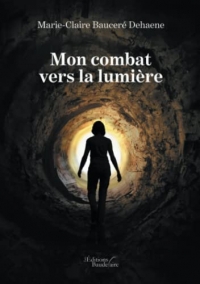 Mon combat vers la lumière