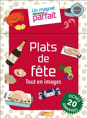 Un Magnet presque parfait plats de fête