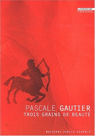 Trois grains de beauté