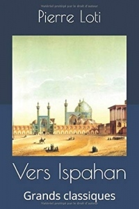Vers Ispahan: Grands classiques