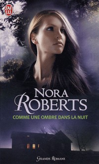 Comme une ombre dans la nuit
